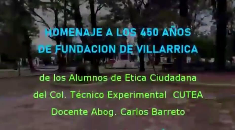Homenaje a los 450 años de fundación de Villarrica