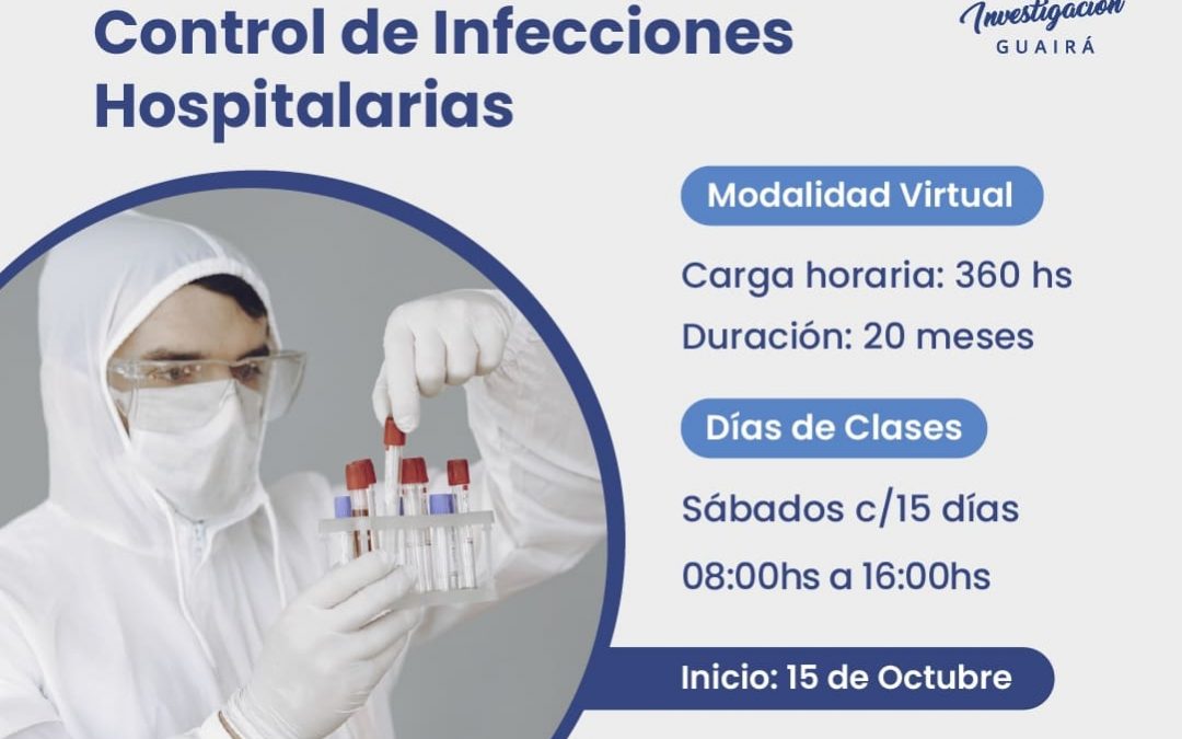 Especialización en Epidemiología y Control de Infecciones Hospitalarias.