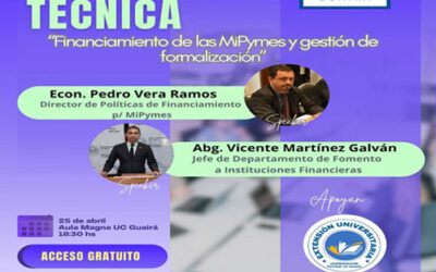 CHARLA TECNICA » FINANCIAMIENTO DE LAS MIPYMES Y GESTION DE FORMALIZACION»